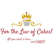 For the Luv of Cakes!